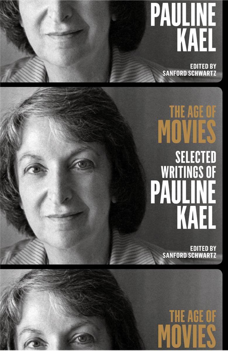 Pauline Kael and the Joy of&nbsp;Movies